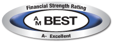 AM Best Financial Strength Rating is A- Excellent